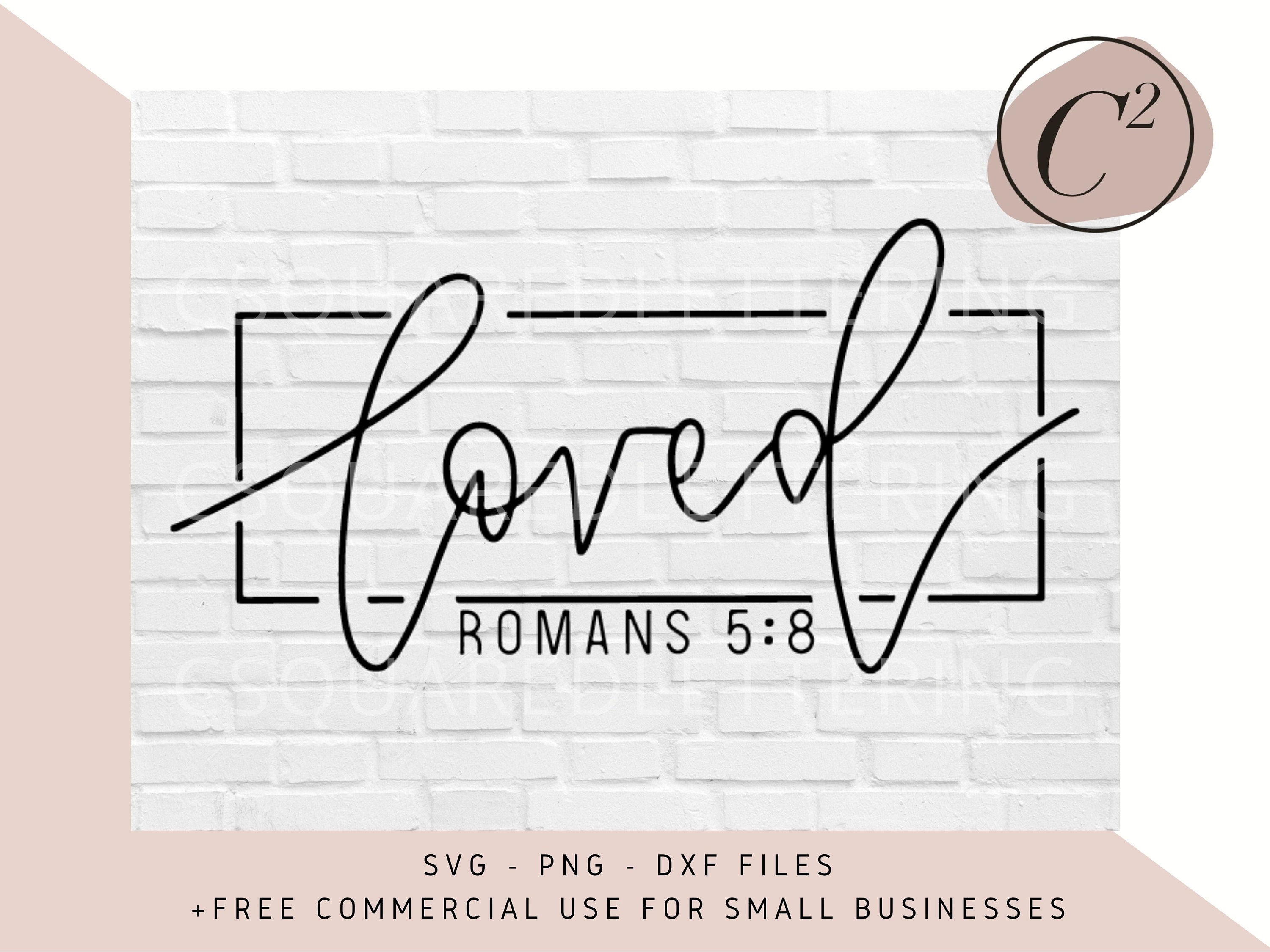 Download Loved Svg Hand Lettered Svg Christian Svg Cut Files For Etsy