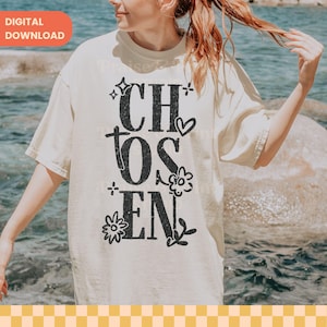Chosen PNG, Christian Shirt PNG, Bible Verse Sublimation Design, Christian Graphic for T-Shirts, Digital Download