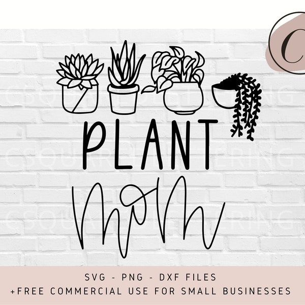 Plant Mom SVG, Plant svg, Hand Lettered SVG, Plant svg files for Cricut, svg, png, dxf