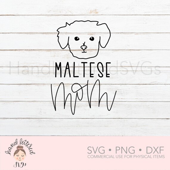 Download Maltese Mom Svg Dog Mom Svg Maltese Svg Hand Lettered Svg Etsy PSD Mockup Templates