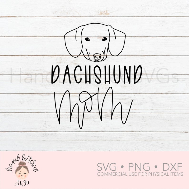 Download Dachshund Mom SVG Dog Mom SVG Dachshund svg Hand Lettered ...