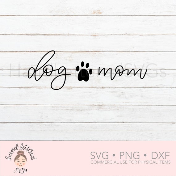 Download Dog Mom Svg Hand Lettered Svg Dog Svg Files For Cricut Svg Etsy PSD Mockup Templates
