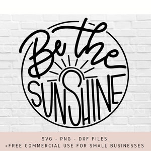 Be the Sunshine SVG: Motiverande sommarsol-klippfil (digital nedladdning)
