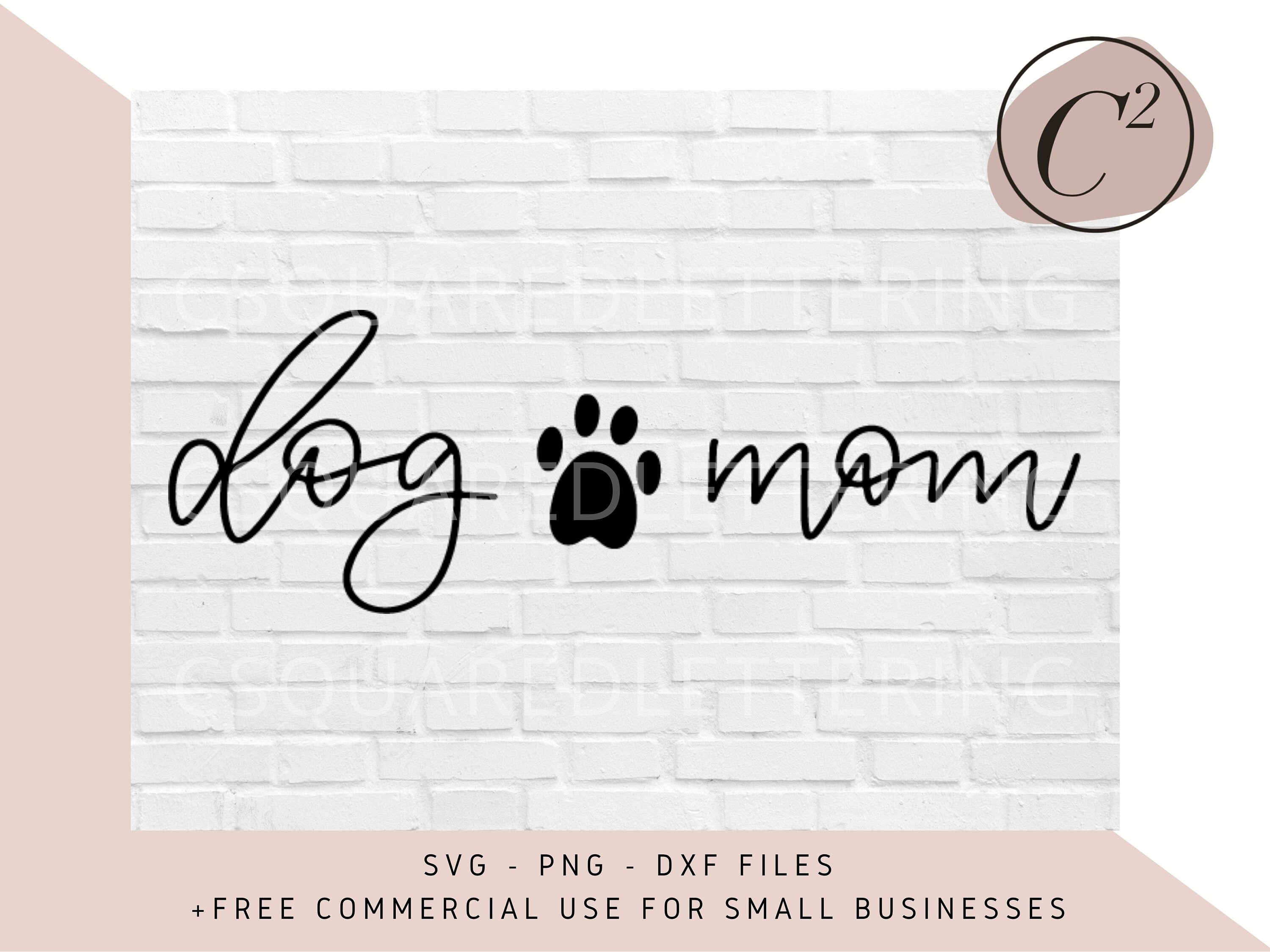 Download Dog Mom Svg Hand Lettered Svg Dog Svg Files For Cricut Svg Png Dxf