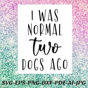 Perro SVG Perro mamá Svg png normal dos perros Cricut Cameo Silhouette calcomanía de vinilo, hierro encendido, vinilo de transferencia de calor, tinta infusible, sublimación, htv