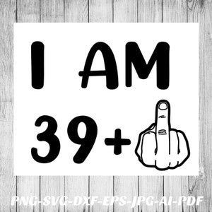40° compleanno svg 40 anni Png file Cricut Cameo silhouette sublimazione, trasferimento di calore vinile, decalcomania vinile, ferro su, inchiostro infuso, htv