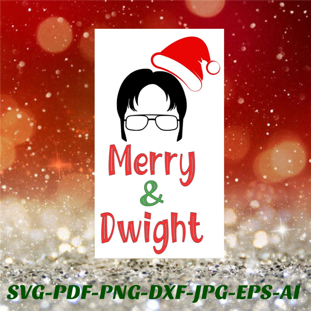 Dwight Vector Dwight Svg Christmas SVG Merry and Bright Png Cricut Cameo Silhouette ...