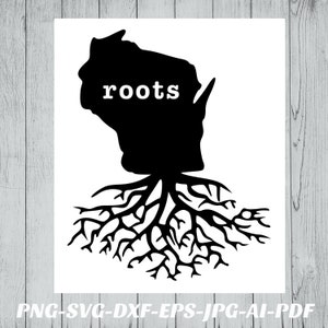 Wisconsin roots SVG PNG cut file bundle Cricut Cameo Silhouette vinyl decal, heat transfer vinyl, iron on, infusible ink Pdf Jpeg eps AI dxf