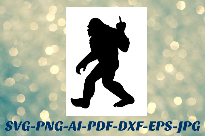 Download Bigfoot Middle finger SVG PNG cut file bundle for Cricut ...