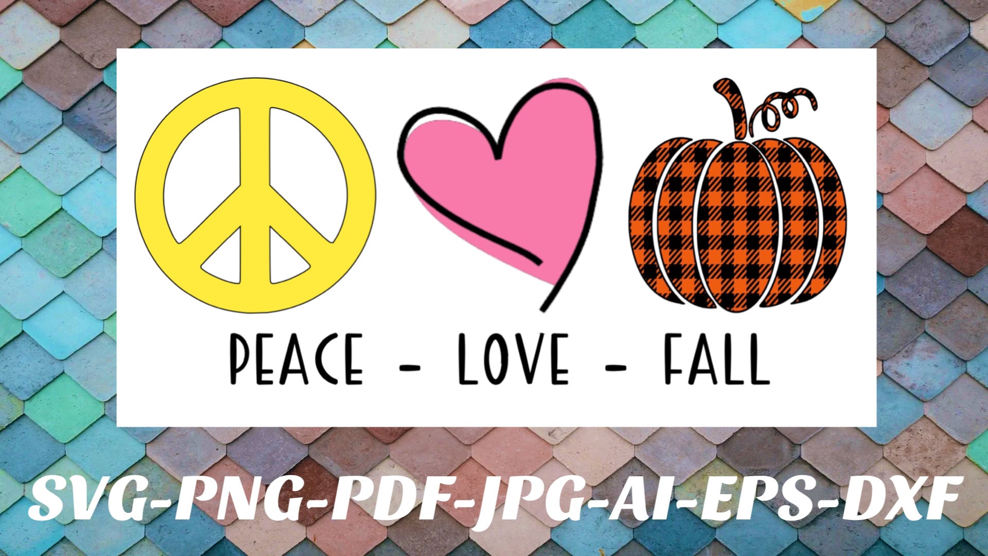 Free Free 253 Peace Love Fall Svg SVG PNG EPS DXF File
