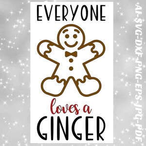 Op de afbeelding: Een witte rechthoekige afbeelding met de tekst "EVERYONE" boven een bruine peperkoekmannetje-illustratie. Daaronder staat de tekst "loves a GINGER" in rood en zwart. Dit is een digitaal ontwerp.