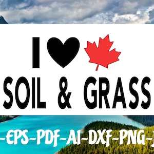 Canada SVG Soil & grass PNG file bundle Cricut Cameo Silhouette vinyl decal, sublimation, heat transfer vinyl, htv, iron on, infusible ink