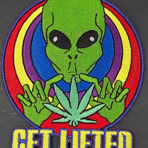 Get Lifted  - Alien With Pot Leaf Iron On Sew On Embroidered Patch 3 1/4 "X 4"