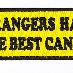 Strangers Have The Best Candy Iron On Sew On Embroidered Patch 4&quot;x 1 1/2&quot;