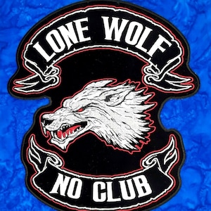 Lone Wolf No Club Iron On Sew On Embroidered Back Patch 11 3/8&quot; X 10&quot;