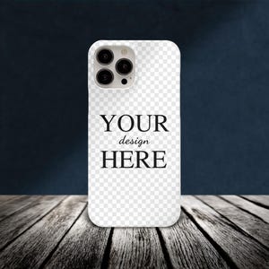 May include: White iPhone case with a clear back and a camera cutout. The text "YOUR design HERE" is printed on the case.