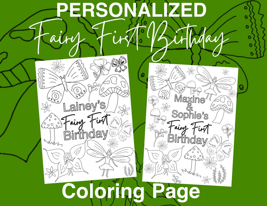 Personalized Fairy First Birthday Coloring Page: Hand Drawn Party ...