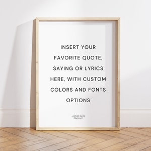 Personalized Quote Wall Art Print, Custom Quote Gift Wall Art, Custom Lyric or Phrase Wall Decor, Quote print, Your personalized quote