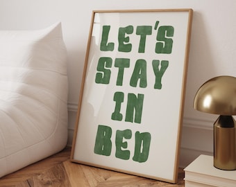 Let's Stay In Bed Poster: Minimalist Bedroom Wall Art