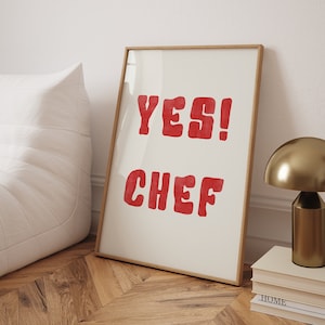 Yes Chef Poster Print: Trendy Kitchen Wall Art