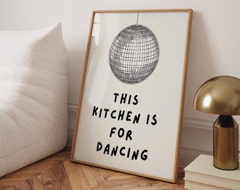 Kitchen is for Dancing Poster: Disco Ball Kitchen Art Print