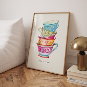 What’s The Tea Watercolor Print, Tea Cups Trendy Poster, Cool Cute Home Art Print, Living Room Wall Art Poster, High Quality Art Print