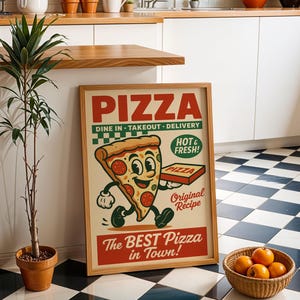May include: A framed vintage-style pizza advertisement. The poster features a cartoon pizza slice holding a pizza box, with the words "PIZZA" and "The BEST Pizza in Town!". The background includes a plant in a terracotta pot and a basket of oranges.