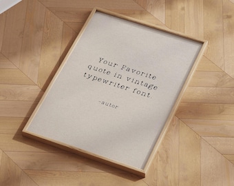 Impresión artística con cita personalizada: fuente de máquina de escribir vintage, decoración de pared personalizada