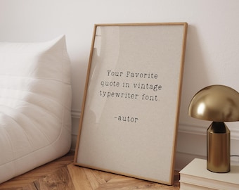 Impresión artística con cita personalizada: fuente de máquina de escribir vintage, decoración de pared personalizada