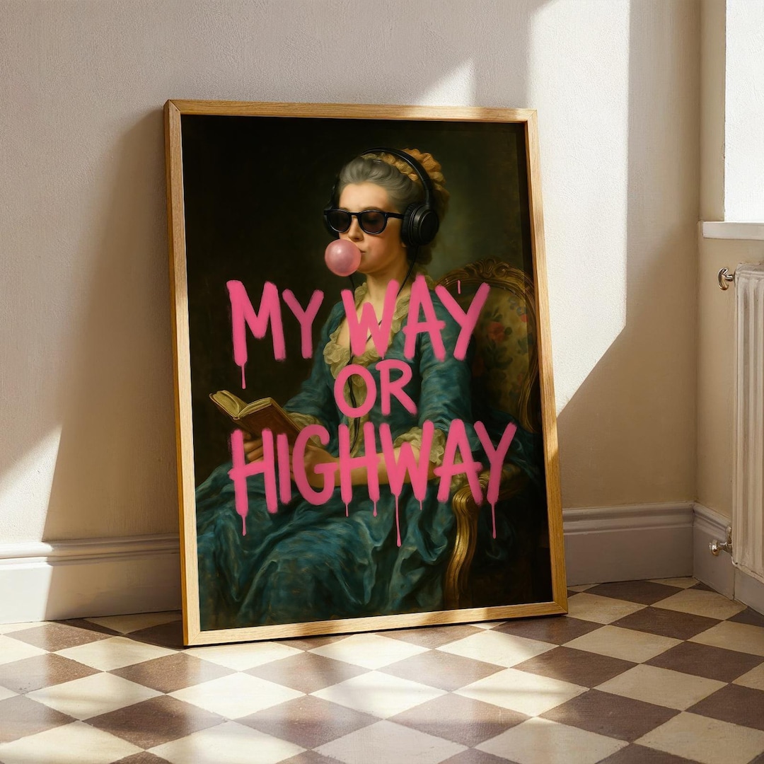 My Way or Highway Poster – Pop Art Graffiti Style Classical