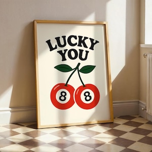 Lucky You Cherry 8 Ball Poster – Retro Wall Art Print, Funny Bar Cart Decor, Bold Vintage-Inspired Print for Apartment or Game Room