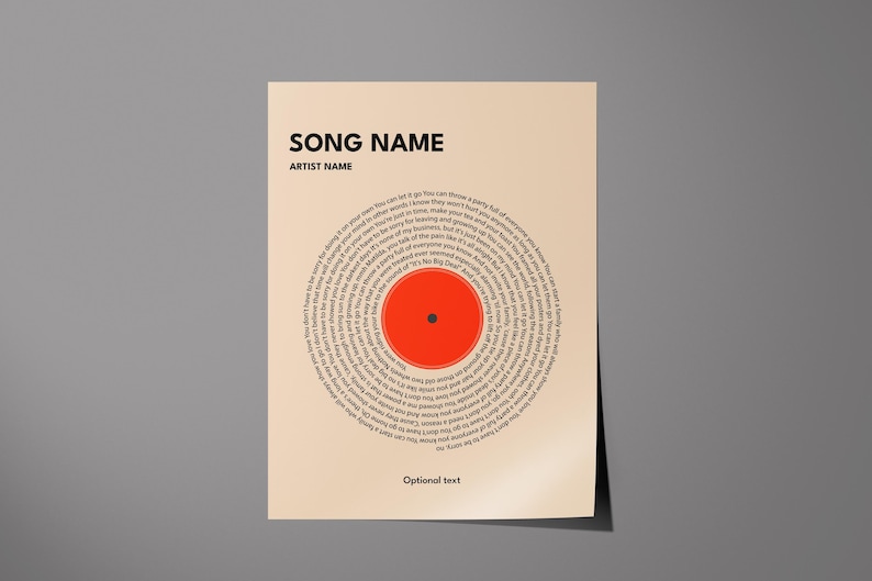 May include: A beige poster with a vinyl record design. The center of the record is bright red. The lyrics of a song are printed in a circular pattern around the center. The top of the poster has the text "SONG NAME" and "ARTIST NAME".