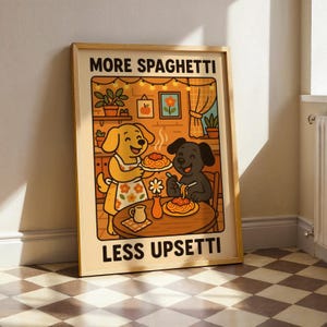 More Spaghetti Less Upsetti Poster – Cute Kawaii Dog Kitchen Art, Funny Food Quote Print, Retro Pasta Decor, Cozy Dining Wall Art