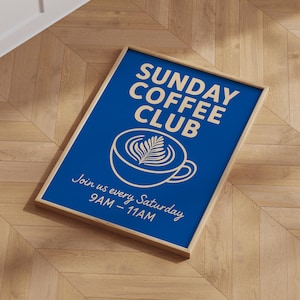 Sunday Coffee Club Poster | Minimalist Coffee Print | Latte Art Wall Decor | Modern Cafe Kitchen Artwork