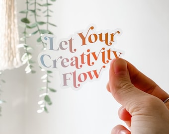 Let Your Creativity Flow Clear Sticker, Motivational & Inspirational Gifts, Sticker for laptop, water bottle, craft cart, tumbler, Giftable