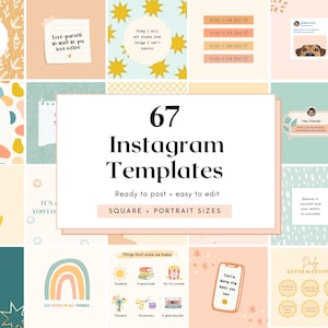 May include: A collection of 67 Instagram templates in square and portrait sizes. The templates feature inspirational quotes and graphics in a pastel color palette. The text includes phrases like "You can do it" and "Be happy, be bright, be you."