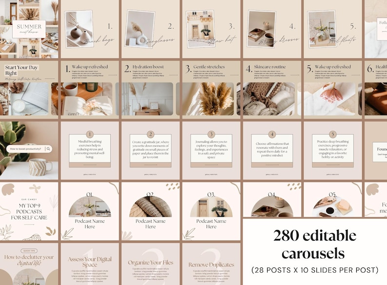 May include: A digital product showcasing 280 editable carousels for social media. The design features a neutral color palette with images and text, including "Summer", "Start Your Day Right", and "My Top 9 Podcasts for Self Care".