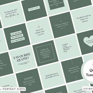 May include: A collection of 70 quote templates in square and portrait sizes. The templates feature inspirational quotes in a modern, minimalist design with a muted green and white color scheme. Text includes "You are kind, brave, and worthy."