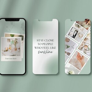 May include: Three smartphone screens with a light green gradient background. The left screen displays a polaroid-style photo with text "Your text here". The middle screen has the text "STAY CLOSE TO PEOPLE WHO FEEL LIKE sunshine". The right screen shows a collage of photos.