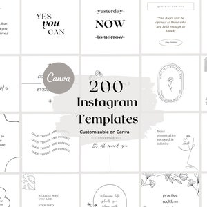 May include: A collection of 200 customizable Instagram templates designed in Canva. The templates feature various quotes, illustrations, and designs. The text "200 Instagram Templates" is displayed in a large font size.