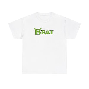 Brat Shirt, Shrek Shirt, Pop Culture Shirt