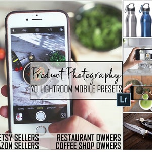 Puede incluir: La pantalla de un teléfono que muestra una foto de comida, con el texto "Product Photography 70 Lightroom Mobile Presets" y el logotipo "Lr". El texto "Etsy Sellers Amazon Sellers Restaurant Owners Coffee Shop Owners" está en la parte inferior de la imagen.