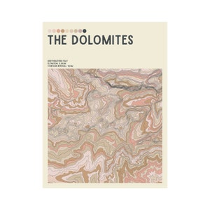 May include: A minimalist poster featuring a topographic map of The Dolomites in Northeastern Italy. The map uses a palette of beige, pink, and brown. Text includes "THE DOLOMITES", elevation 3,343m, and contour interval 100m.