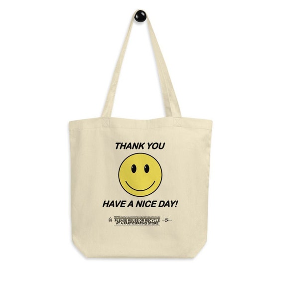 Buy Thank You Have A Nice Day Classic Plastic Bag Graphic Organic Cotton  Tote Bag Online in India - Etsy