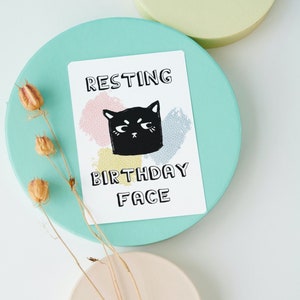 Visage d'anniversaire au repos | Carte d'anniversaire | Carte d'amant de chat | Chat de mauvaise humeur