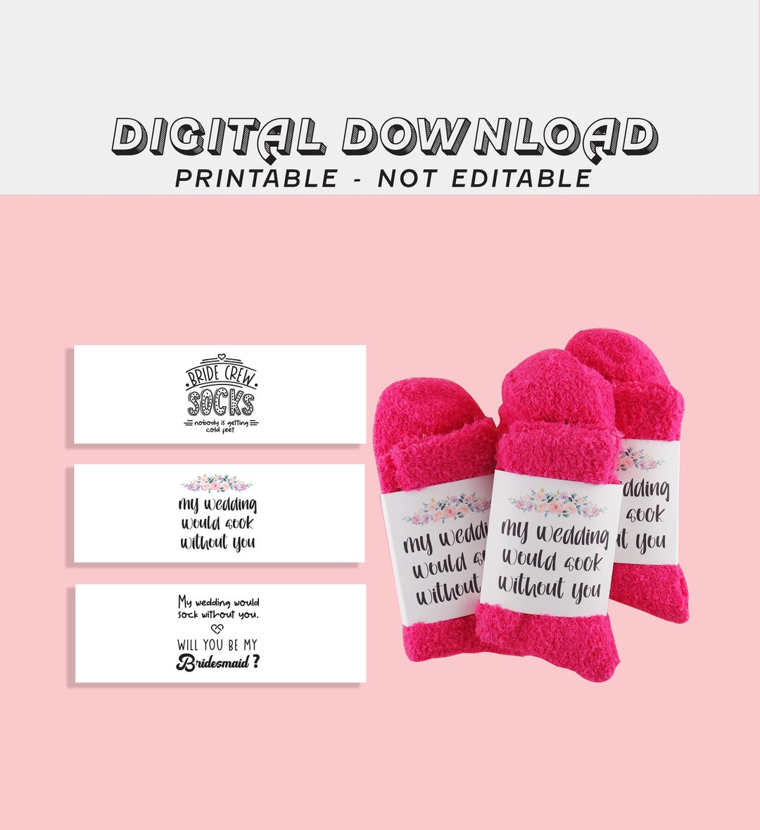 Printable Proposal Sock Wrapper, Will You Be My Bridesmaid, My Wedding ...