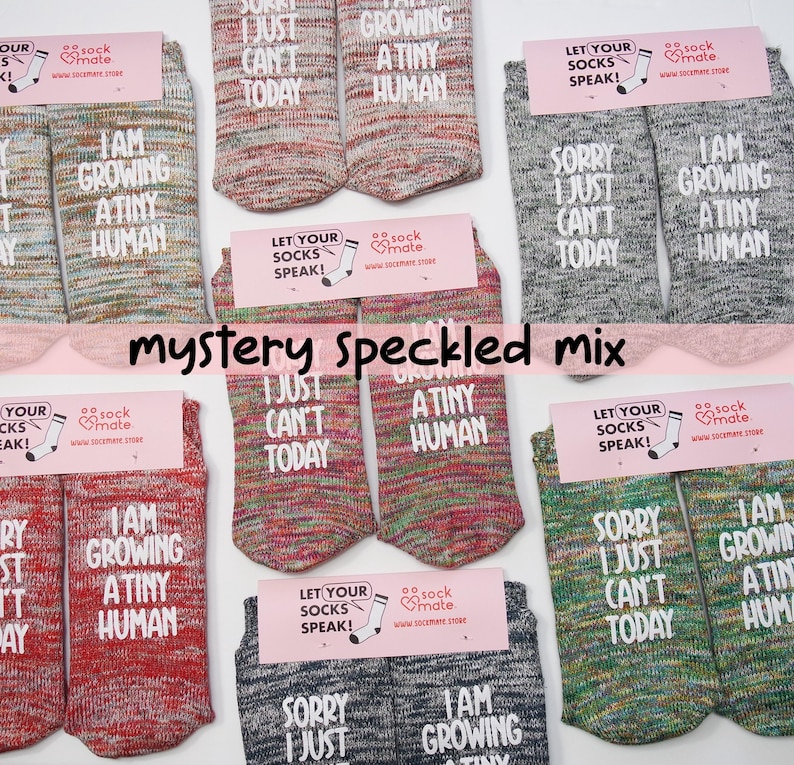 Socks with a light-hearted message for moms-to-be, celebrating the miraculous process of growing a tiny human.