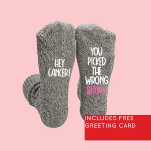 Regalo para luchadores contra el cáncer, Oye, cáncer, te equivocaste de perra, Que le jodan al calcetín contra el cáncer, Cáncer de mama, Superviviente de cáncer, Que te mejores pronto, Tratamiento de quimioterapia