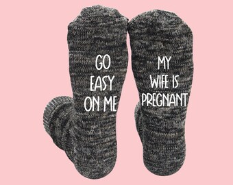 My wife is Pregnant Socks, Soon To Be Parents Gifts, New Dad, Funny Sock For New Baby Daddy, New Father Gift, Dad to Be, Pregnancy