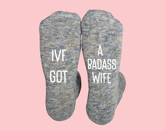 IVF Got a Badass Wife Socks, IVF Support Gift for Husband, Support Gift for Ivf Couples, Men Ivf Humor, Transfer Day Socks, Stick Baby Stick